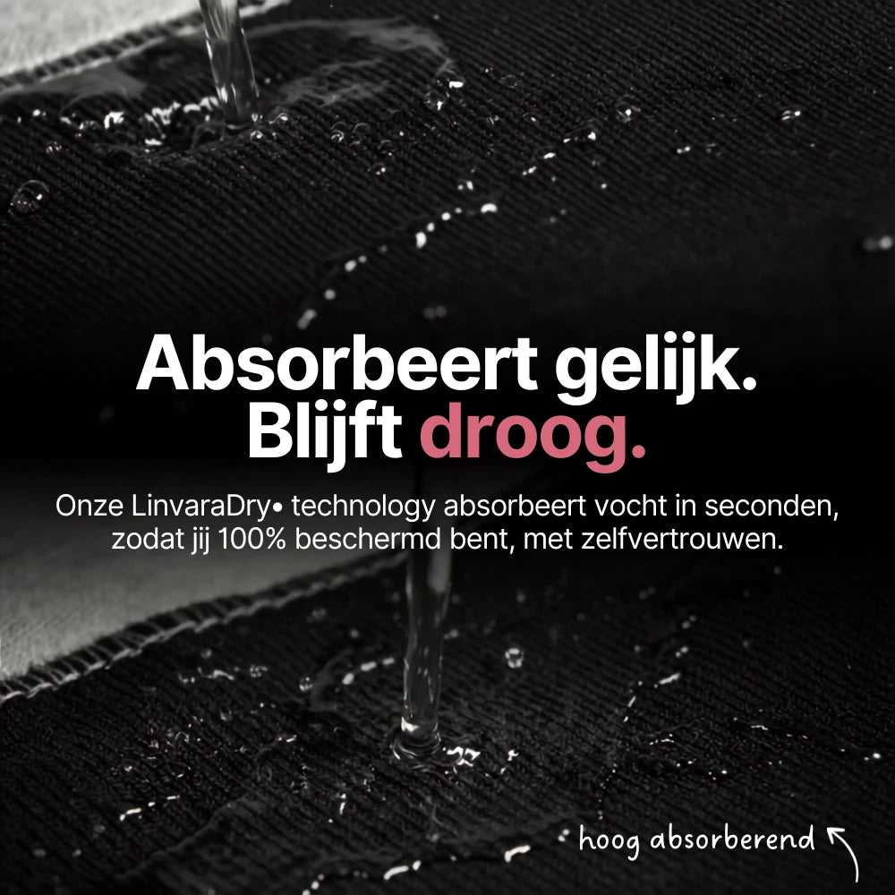 LinvaraDry absorbeert direct, blijft droog