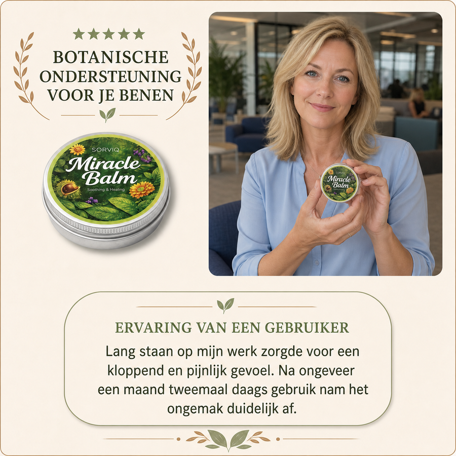 Ervaring bij lang staan met Miracle Balm